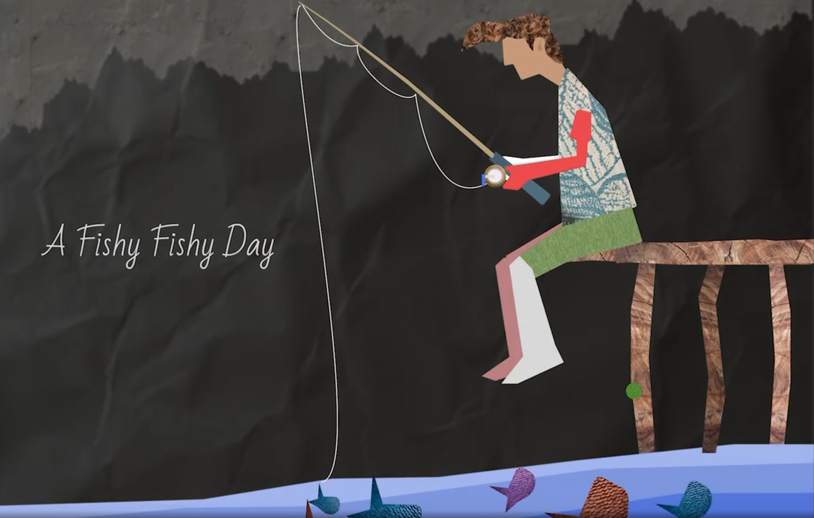 a Fishy fishy day
